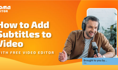 How to Add Subtitles to Video with Free Video Editor?