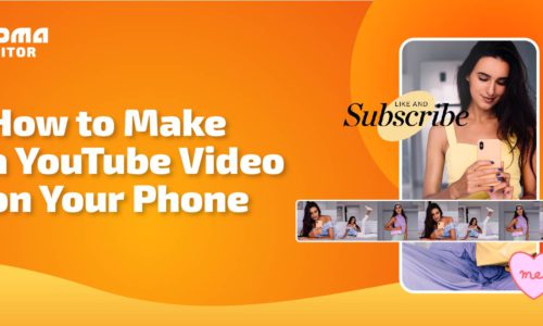 How to Make a YouTube Video on Your Phone
