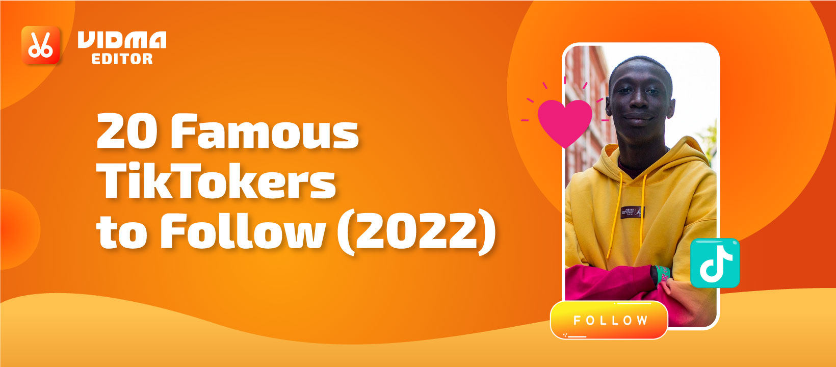 20 Famous TikTokers to Follow (2022)