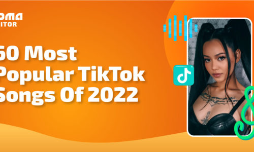 60 Most Popular TikTok Songs Of 2022