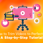 How to Trim Videos_