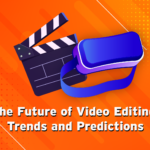 Future of video editing