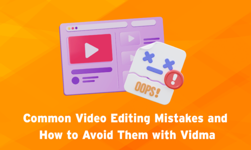 Video editing mistakes