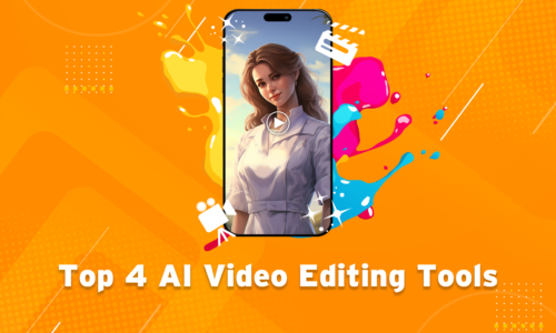 Top 4 AI Video Editing Tools