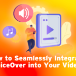 Integrate VoiceOver into Your Videos_